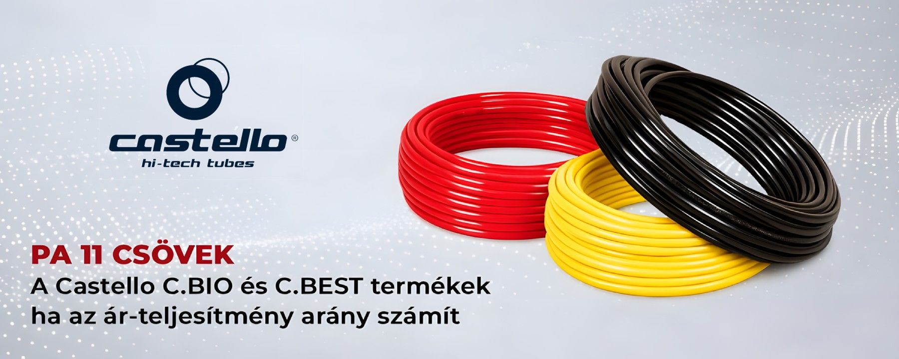 Castello C.BIO és C.BEST Poliamid csövek